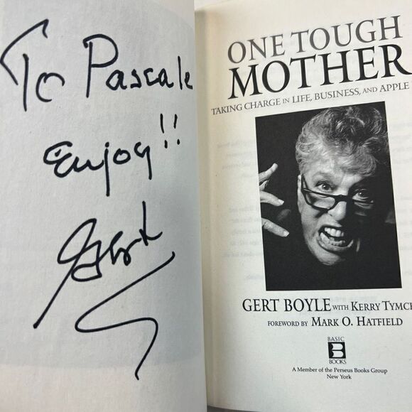 One Tough Mother: Taking Charge in Life, Business, and Apple Pies Gert Boyle PB - Picture 3 of 8